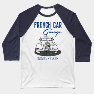 french car garage - service repair Baseball T-Shirt